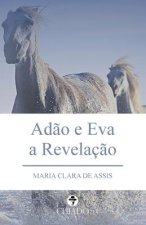 Adao e Eva - a Revelacao