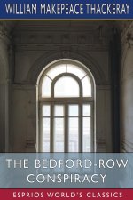 Bedford-Row Conspiracy (Esprios Classics)