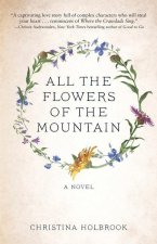 All the Flowers of the Mountain