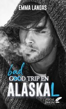 BAD TRIP EN ALASKAL - POCHE