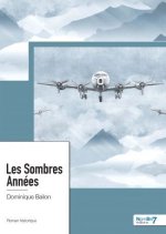 Les Sombres Années