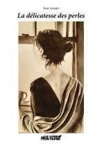 La délicatesse des perles