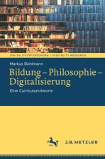 Bildung ? Philosophie ? Digitalisierung
