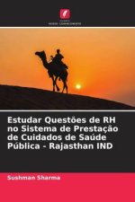 Estudar Questões de RH no Sistema de Prestação de Cuidados de Saúde Pública - Rajasthan IND