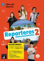 Reporteros Int. 2- Livre de l'élève - Éd. hybride + CD