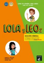 Lola y Leo 2 - Éd. hybride - Libro del alumno