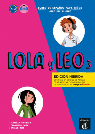 Lola y Leo 3- Livre de l'élève - Éd. hybride