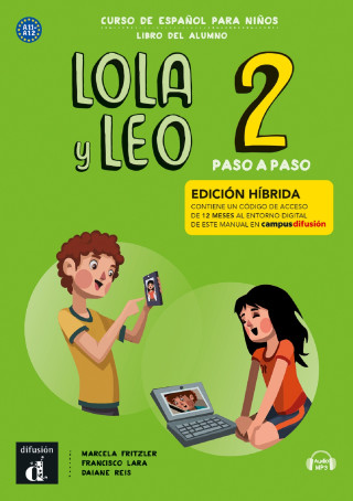 Lola y Leo Paso a paso 2- Livre de l'élève - Éd. hybride