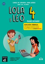 Lola y Leo Paso a paso 4- Livre de l'élève - Éd. hybride