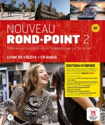 Nouveau Rond-point 2 - Livre de l'élève - Éd. hybride