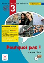 Pourquoi pas ! 3 - Livre de l'élève - Éd. hybride + CD