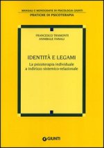 Identità e legami. La psicoterapia individuale a indirizzo sistemico-relazionale