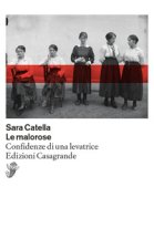 malorose. Confidenze di una levatrice