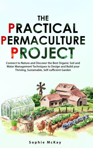 Practical Permaculture Project