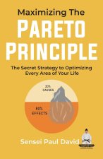 Maximizing The Pareto Principle
