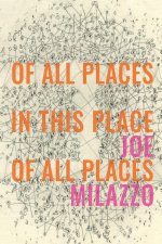 Of All Places In This Place Of All Places