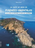 50 coups de coeur en Pyreneées Orientales