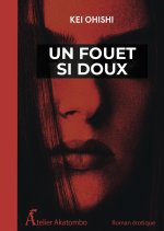 Un fouet si doux