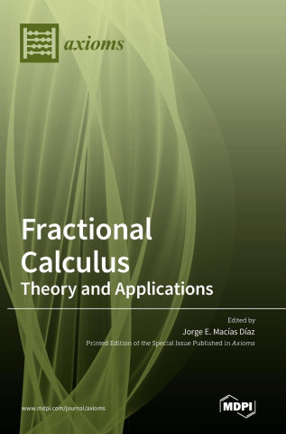 Fractional Calculus - Theory and Applications