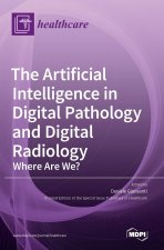 Artificial Intelligence in Digital Pathology and Digital Radiology