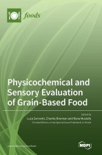 Physicochemical and Sensory Evaluation of Grain-Based Food
