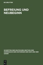 Befreiung und Neubeginn