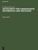 Zeitschrift für Angewandte Mathematik und Mechanik, Band 61, Heft 4, Zeitschrift für Angewandte Mathematik und Mechanik Band 61, Heft 4