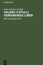 Valerii Catulli Veronensis liber