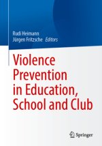 Violence Prevention in Education, School, and Club