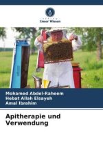 Apitherapie und Verwendung