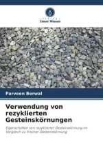 Verwendung von rezyklierten Gesteinskörnungen
