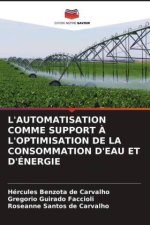 L'AUTOMATISATION COMME SUPPORT ? L'OPTIMISATION DE LA CONSOMMATION D'EAU ET D'ÉNERGIE