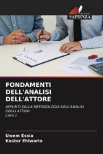 FONDAMENTI DELL'ANALISI DELL'ATTORE