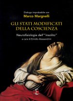 stati modificati della coscienza. Neurofisiologia dell'«insolito»