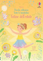 Fatine dell'estate. Piccola collezione. Vesto le bamboline