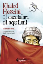 cacciatore di aquiloni. La graphic novel