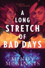 Long Stretch of Bad Days