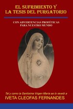 Sufrimiento Y La Tesis del Purgatorio