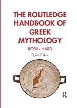 Routledge Handbook of Greek Mythology