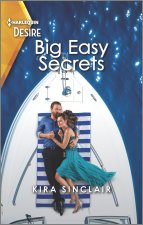 Big Easy Secrets: A Passionate Forced Proximity Romance