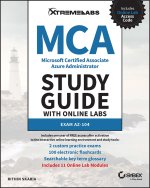 MCA Microsoft Certified Associate Azure Administra tor Study Guide with Online Labs: Exam AZ-104