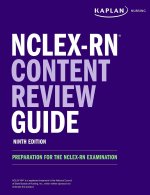 Nclex-RN Content Review Guide: Preparation for the Nclex-RN Examination