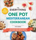 Everything One Pot Mediterranean Cookbook