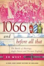 1066 and Before All That
