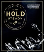 The Gospel of the Hold Steady: How a Resurrection Really Feels