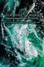 Our Body of Work