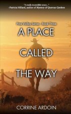 Place Called The Way