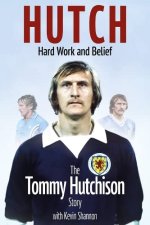 Hutch, Hard Work and Belief