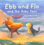Ebb and Flo and the Baby Seal