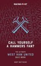 Call Yourself a Hammers Fan?
